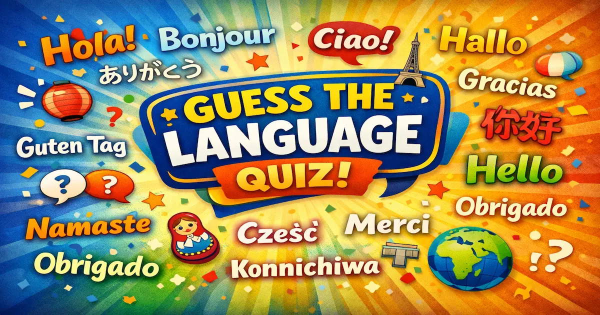 Guess the Language Quiz (20 Questions) – Identify the Language